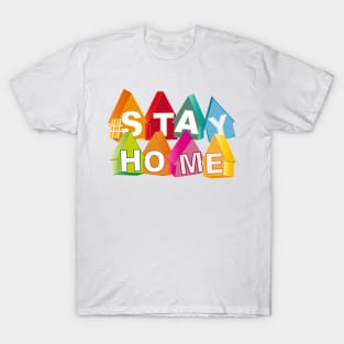  Stay home typography T-Shirt